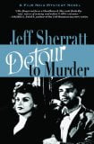 Detour to Murder (A Film Noir Mystery) (Jimmy O'Brien Mystery Novels)