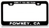 HONK IF YOU ARE FROM DOWNEY, CA USA Canada Steel License Plate Frame Tag Holder Black